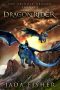 [The Brindle Dragon 0.50] • Dragon Rider · the Brindle Dragon Prequel